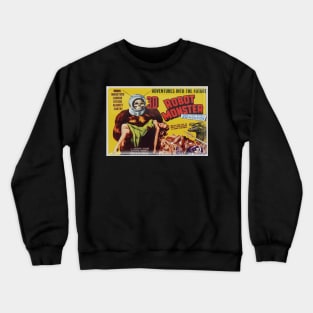 robot monster Crewneck Sweatshirt